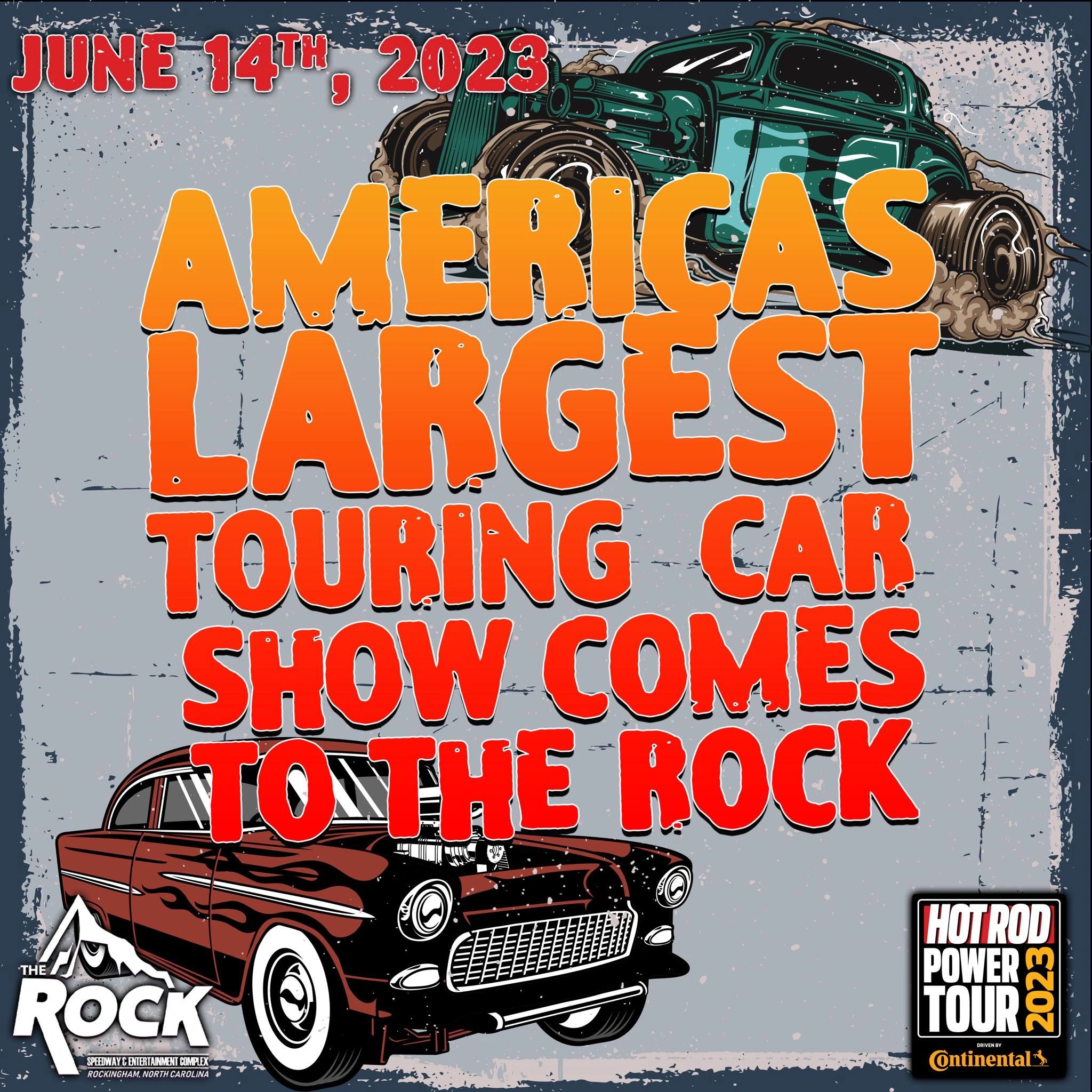 Hot Rod Power Tour 2023 at Rockingham Speedway June 14!